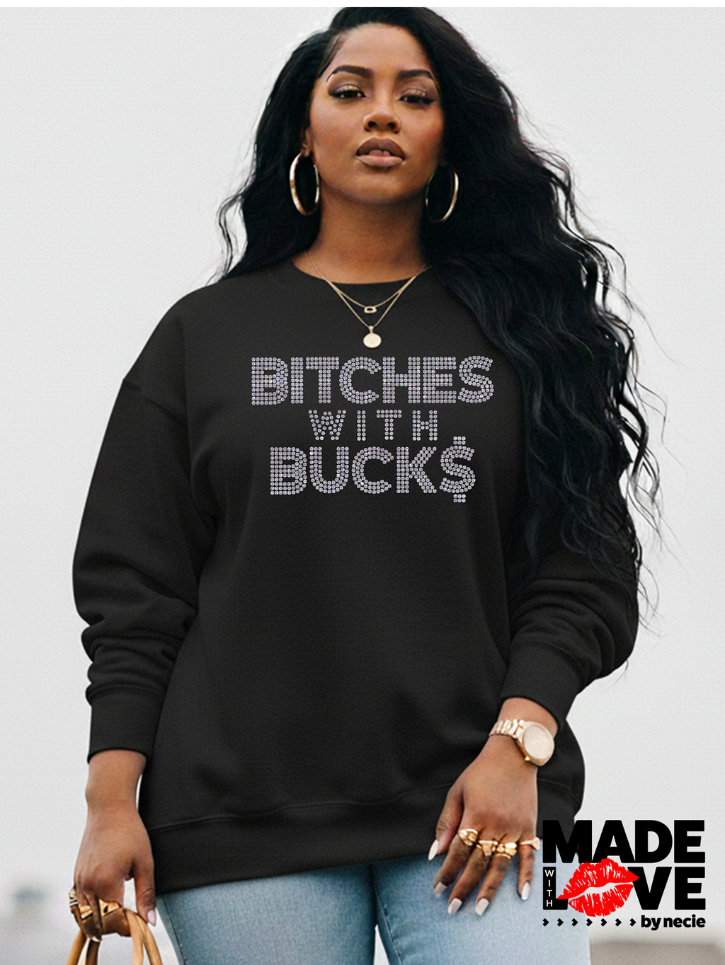 Bitches with Buck$ Rhinestone Crewneck Sweatshirt